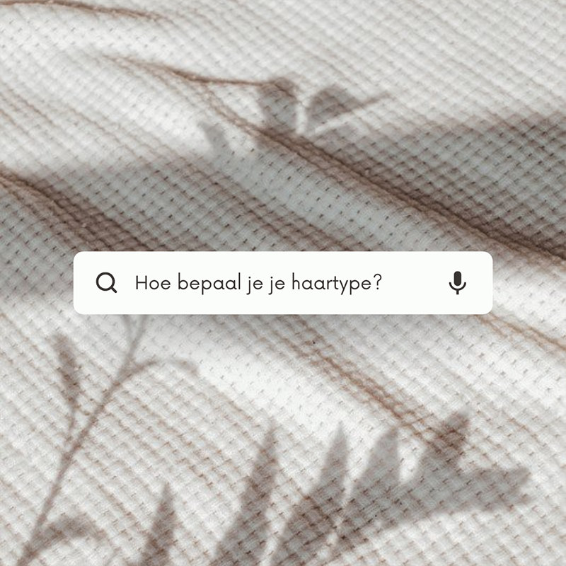 HOE BEPAAL JE JE HAARTYPE?